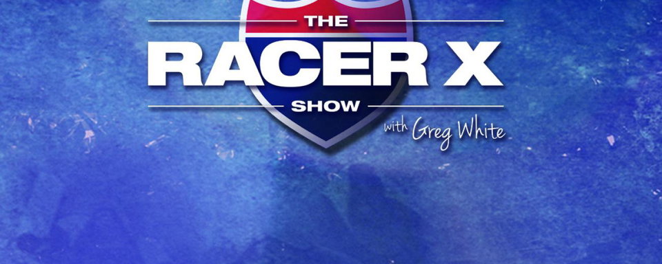 The Racer X Show #2